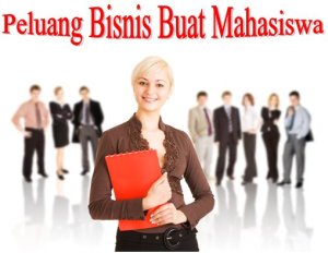 Peluang Bisnis yang Cocok untuk MAHASISWA jogja dengan ...